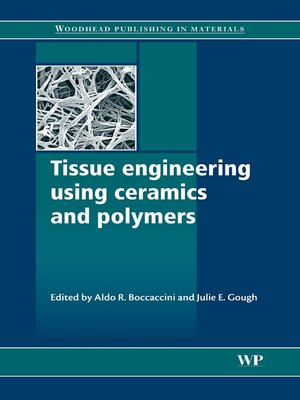 cover image of Tissue Engineering Using Ceramics and Polymers